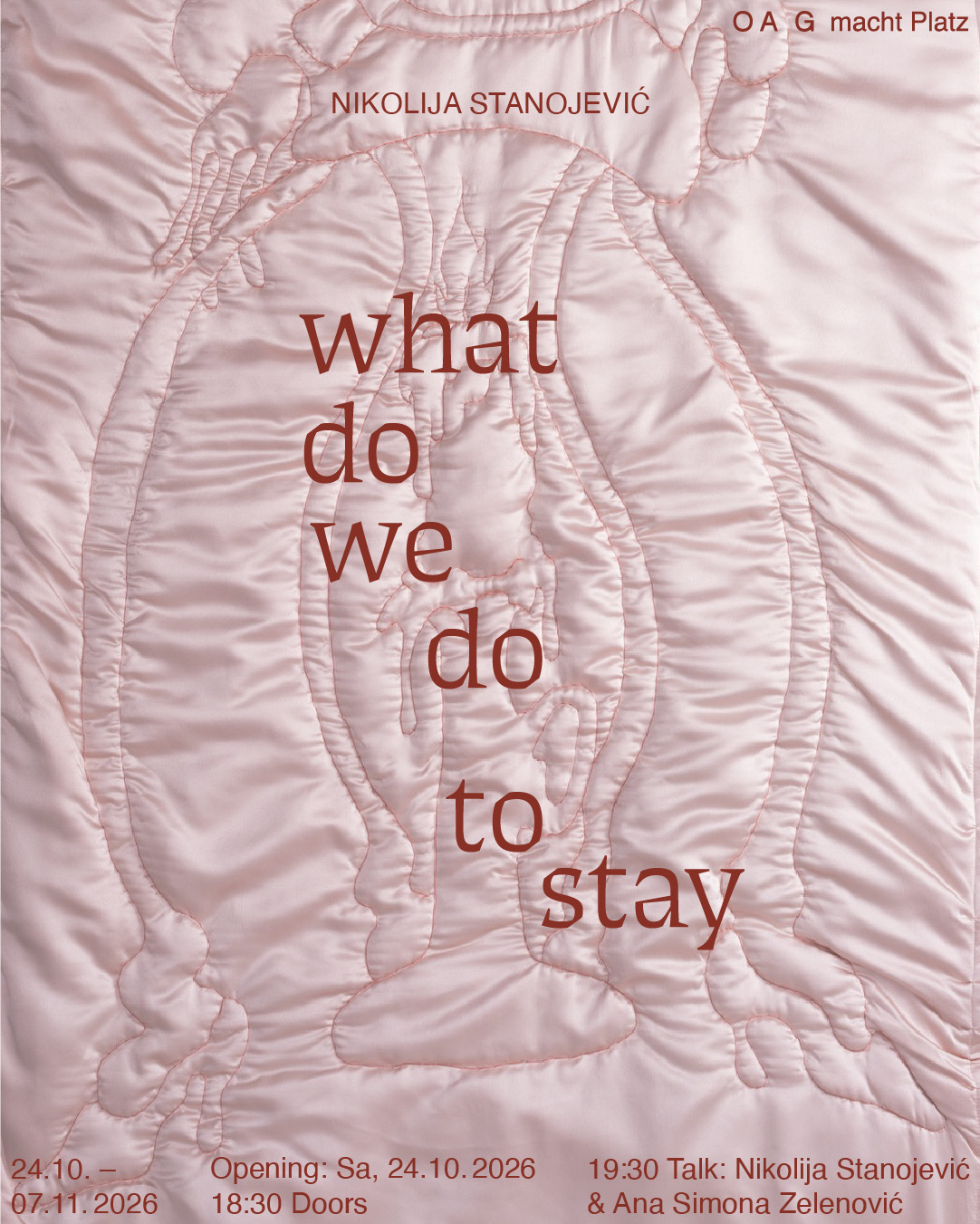Plakat zur Ausstellung „what do we do to stay“ von Nikolija Stanojević
